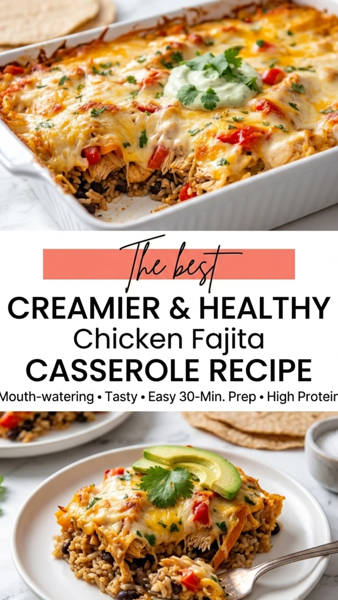 Best Easy Chicken Fajita Casserole Recipe – Cheesy Weeknight Comfort Food